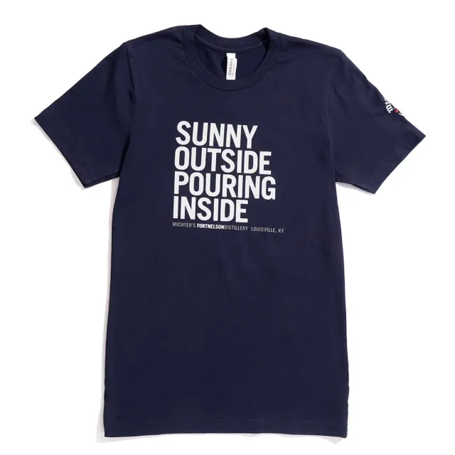 Michter's Sunny Outside Pouring Inside T-shirt crewneck